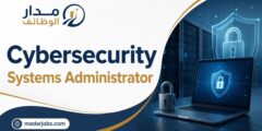 وظيفة cybersecurity systems administrator بعمان